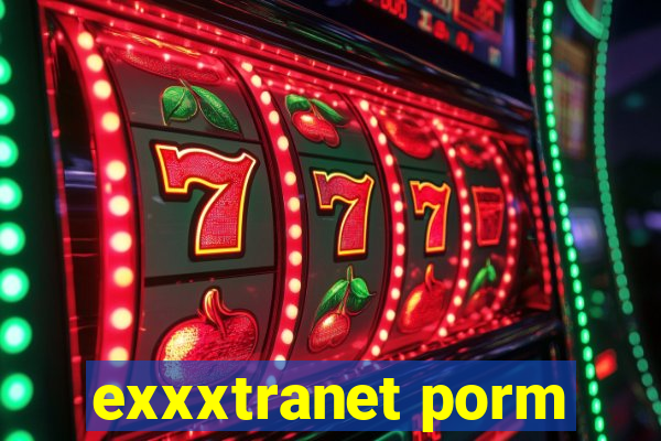 exxxtranet porm